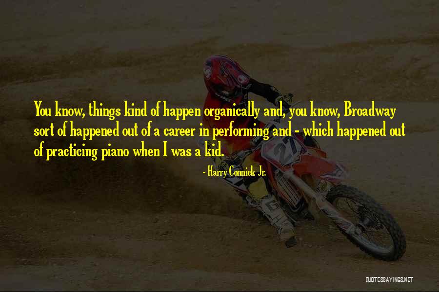 Beilers Quotes By Harry Connick Jr. Beilers Quotes By Harry Connick Jr.