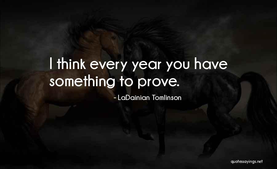 Beilers Quotes By LaDainian Tomlinson Beilers Quotes By LaDainian Tomlinson