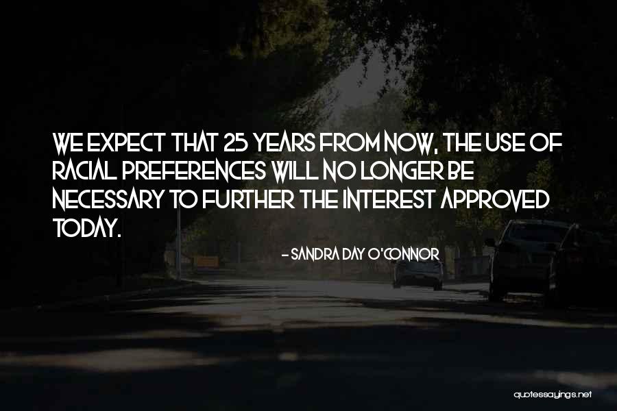 Beilinson Gomez Quotes By Sandra Day O'Connor Beilinson Gomez Quotes By Sandra Day O'Connor
