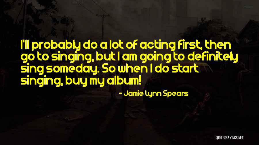 Beimfohr And Associates Quotes By Jamie Lynn Spears Beimfohr And Associates Quotes By Jamie Lynn Spears
