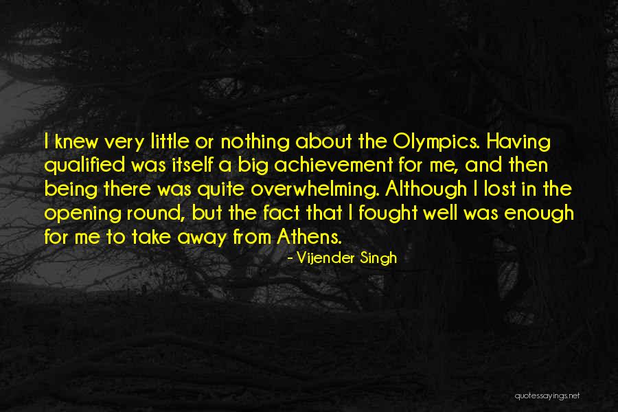 Beinaheleidenschaftsgegenstand Quotes By Vijender Singh Beinaheleidenschaftsgegenstand Quotes By Vijender Singh