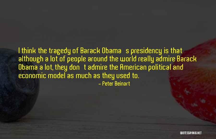 Beinart Quotes By Peter Beinart Beinart Quotes By Peter Beinart