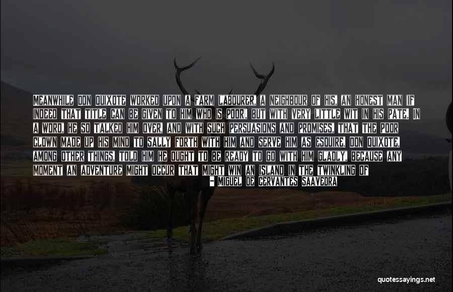 Being 10 Steps Ahead Quotes By Miguel De Cervantes Saavedra Being 10 Steps Ahead Quotes By Miguel De Cervantes Saavedra