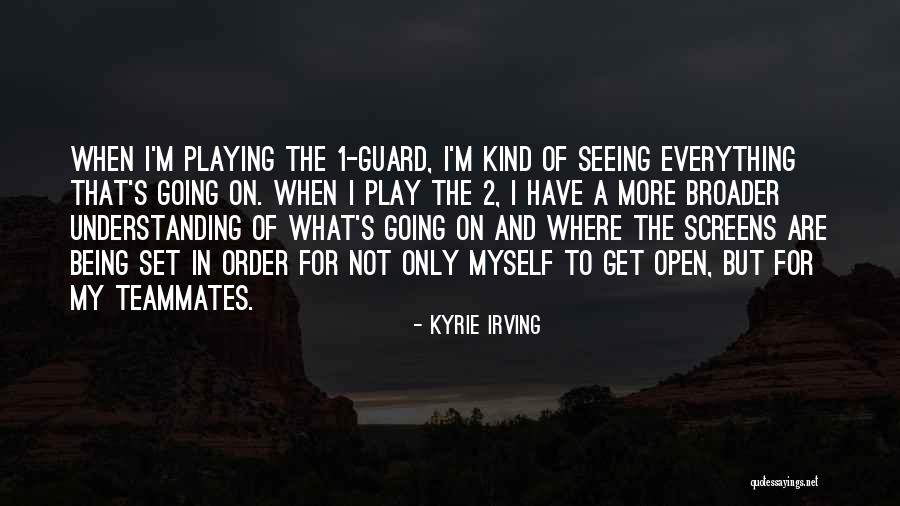 Being 2 Quotes By Kyrie Irving Being 2 Quotes By Kyrie Irving