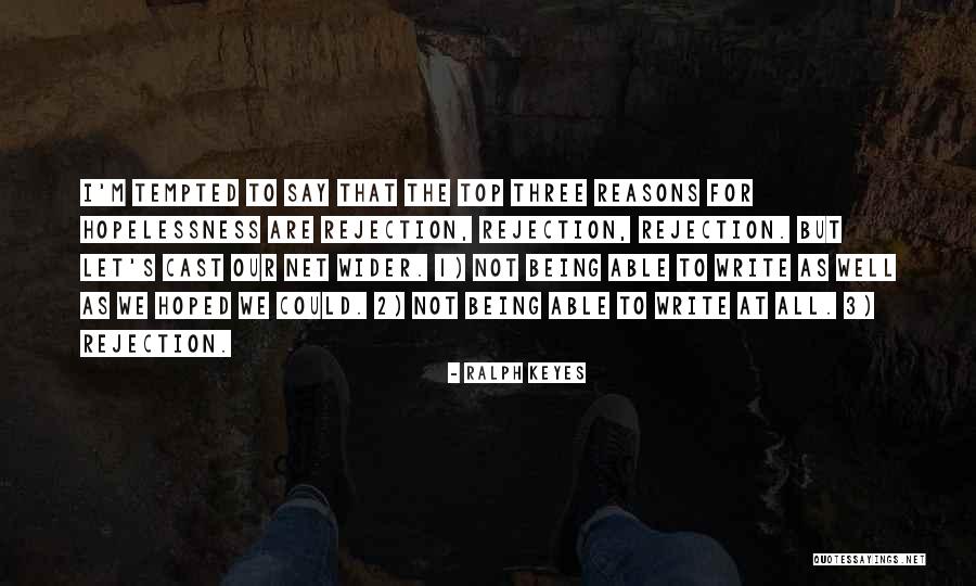 Being 2 Quotes By Ralph Keyes Being 2 Quotes By Ralph Keyes