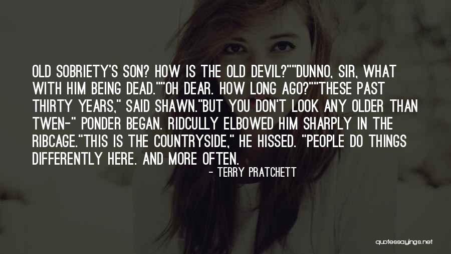 Being 2 Years Old Quotes By Terry Pratchett Being 2 Years Old Quotes By Terry Pratchett