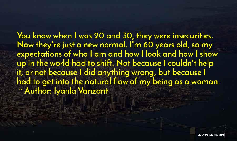 Being 20 Years Old Quotes By Iyanla Vanzant