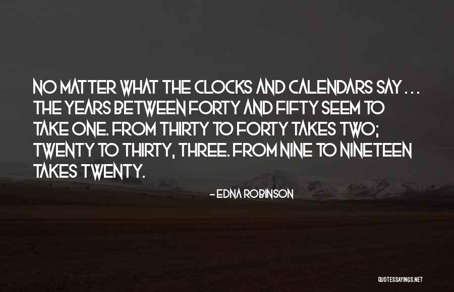 Being 24 Years Old Quotes By Edna Robinson Being 24 Years Old Quotes By Edna Robinson