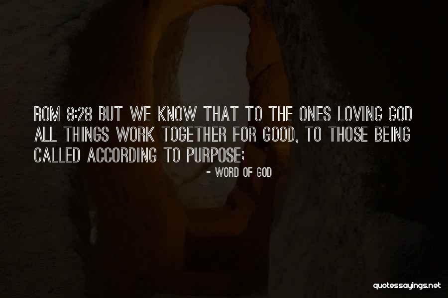 Being 28 Quotes By Word Of God Being 28 Quotes By Word Of God