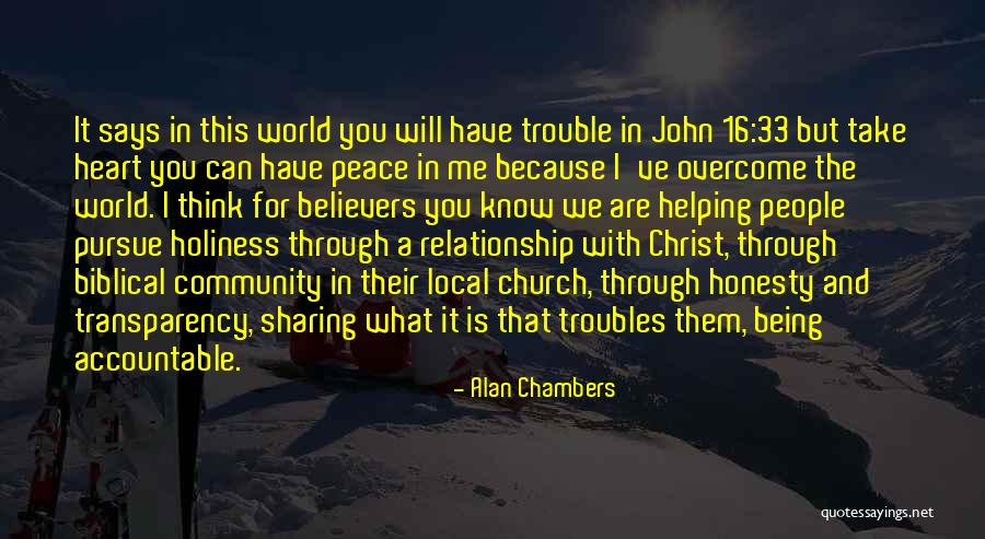 Being 33 Quotes By Alan Chambers Being 33 Quotes By Alan Chambers