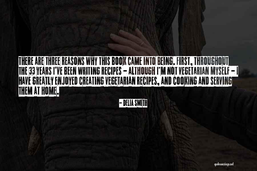 Being 33 Quotes By Delia Smith Being 33 Quotes By Delia Smith