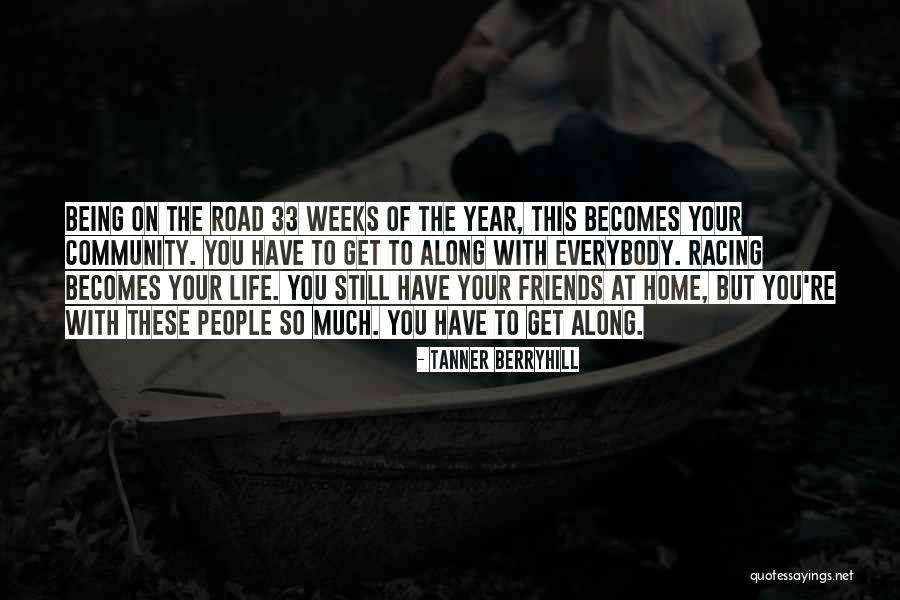 Being 33 Quotes By Tanner Berryhill Being 33 Quotes By Tanner Berryhill