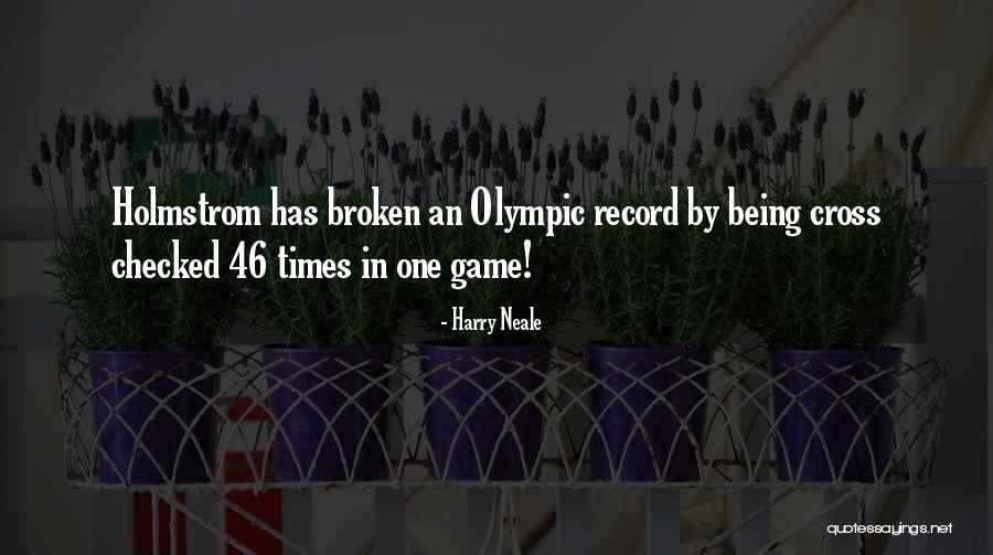 Being 46 Quotes By Harry Neale Being 46 Quotes By Harry Neale