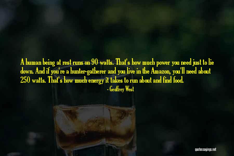 Being 90 Quotes By Geoffrey West Being 90 Quotes By Geoffrey West
