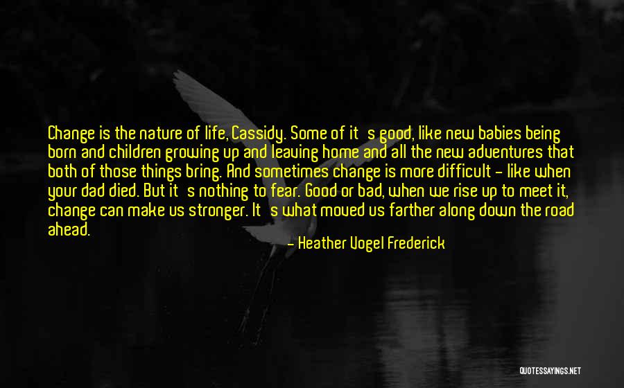 Being A Bad Dad Quotes By Heather Vogel Frederick