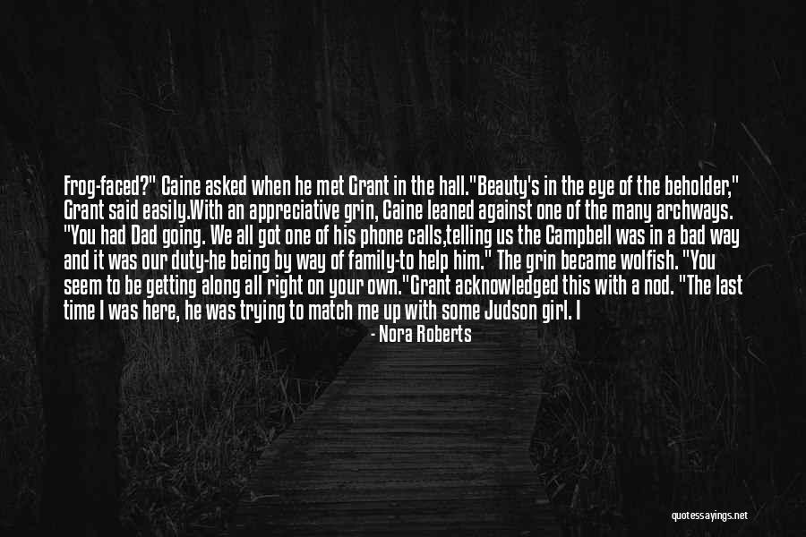 Being A Bad Dad Quotes By Nora Roberts Being A Bad Dad Quotes By Nora Roberts