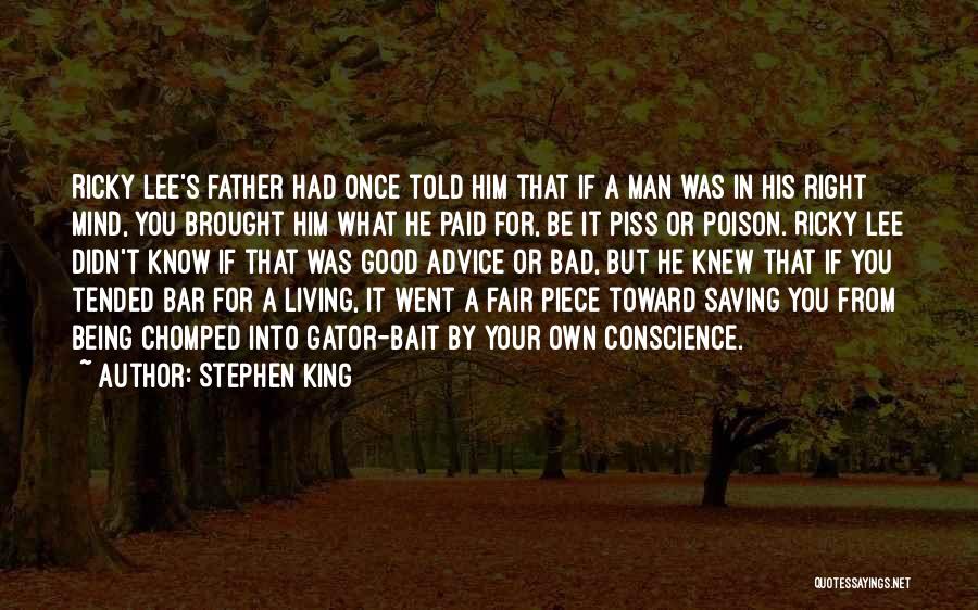 Being A Bad Father Quotes By Stephen King