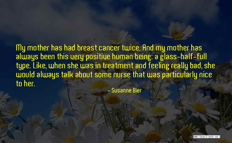 Being A Bad Mother Quotes By Susanne Bier