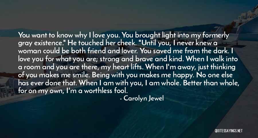 Being A Best Friend In Love Quotes By Carolyn Jewel