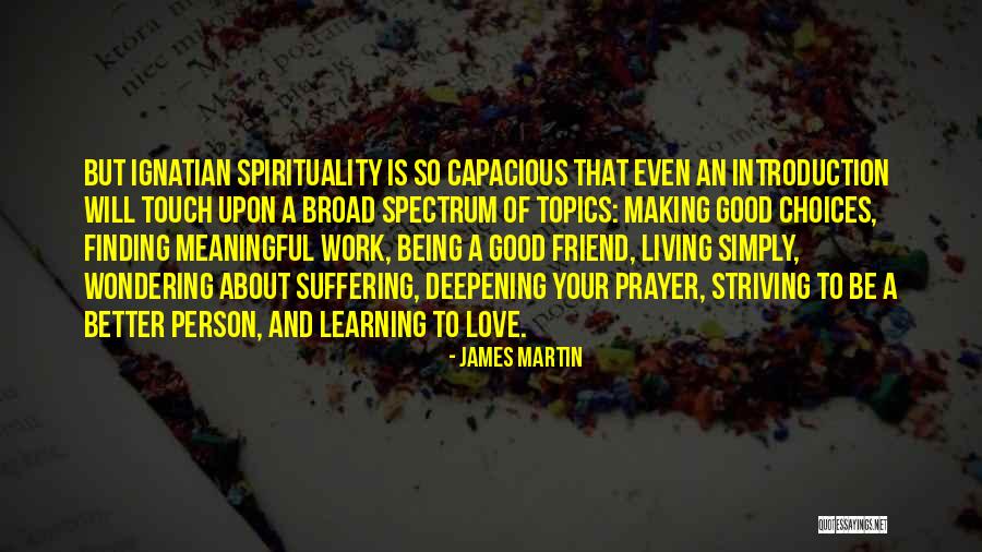 Being A Best Friend In Love Quotes By James Martin