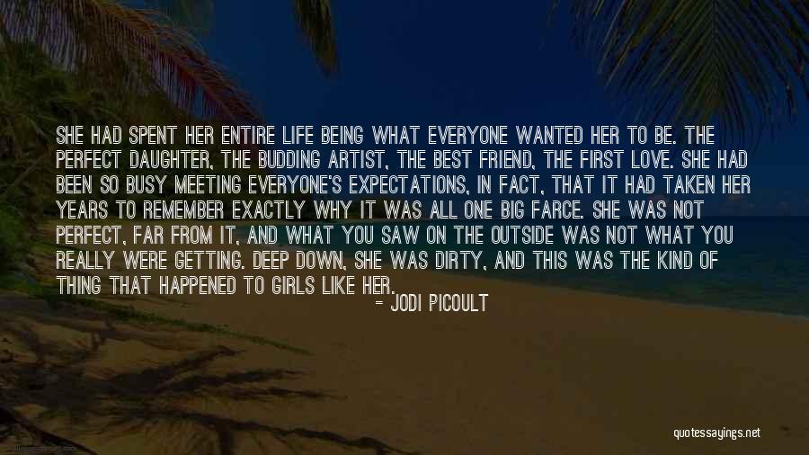 Being A Best Friend In Love Quotes By Jodi Picoult