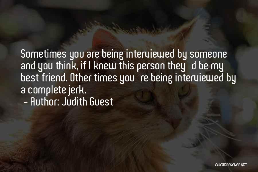 Being A Best Friend Quotes By Judith Guest