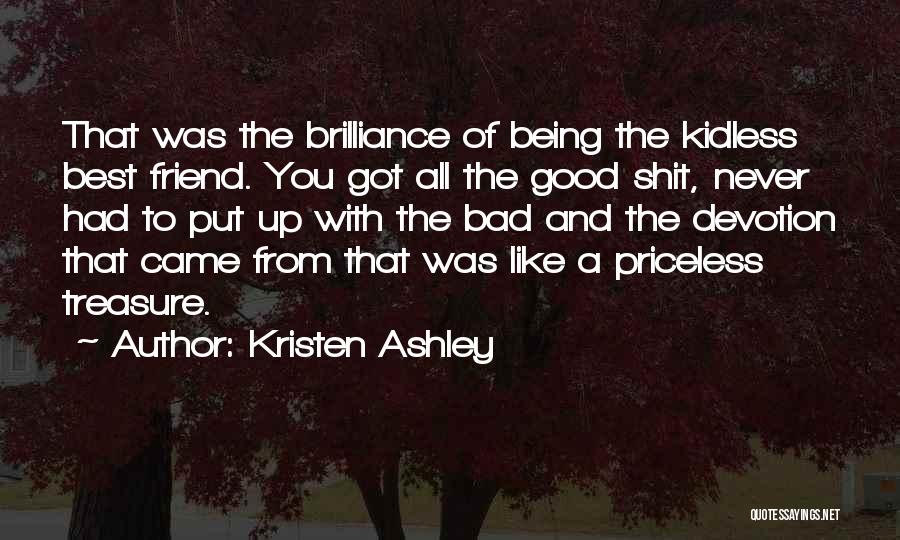 Being A Best Friend Quotes By Kristen Ashley