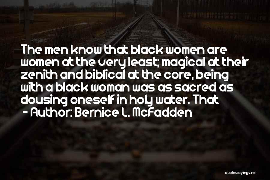 Being A Black Woman Quotes By Bernice L. McFadden