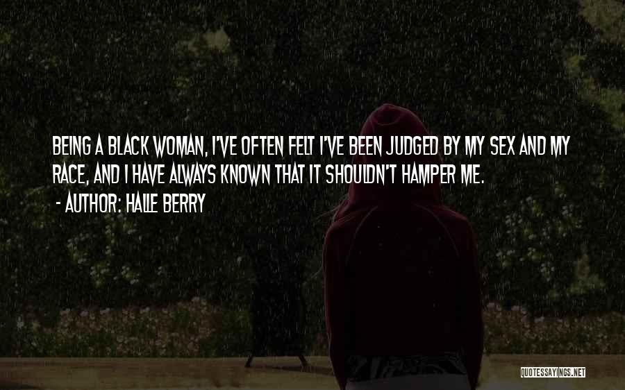 Being A Black Woman Quotes By Halle Berry