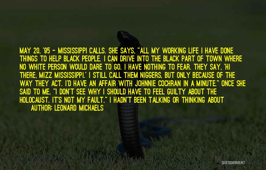 Being A Black Woman Quotes By Leonard Michaels
