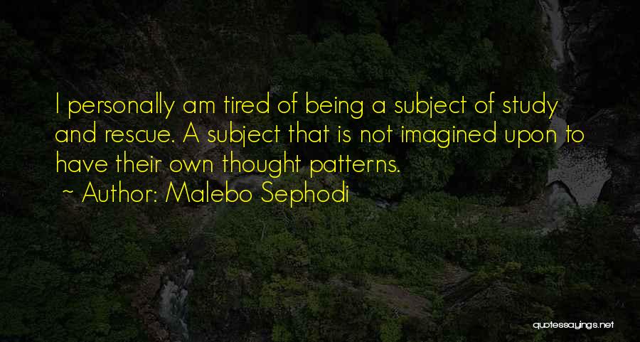 Being A Black Woman Quotes By Malebo Sephodi