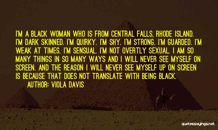 Being A Black Woman Quotes By Viola Davis