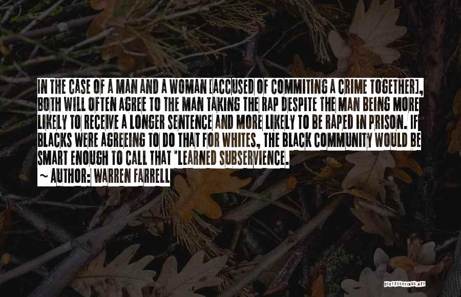 Being A Black Woman Quotes By Warren Farrell