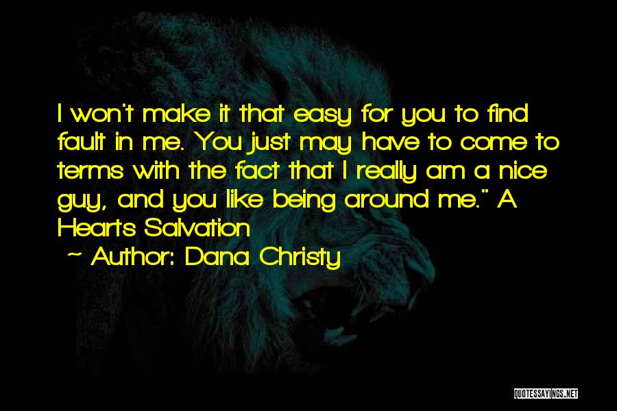 Being A Boyfriend Quotes By Dana Christy