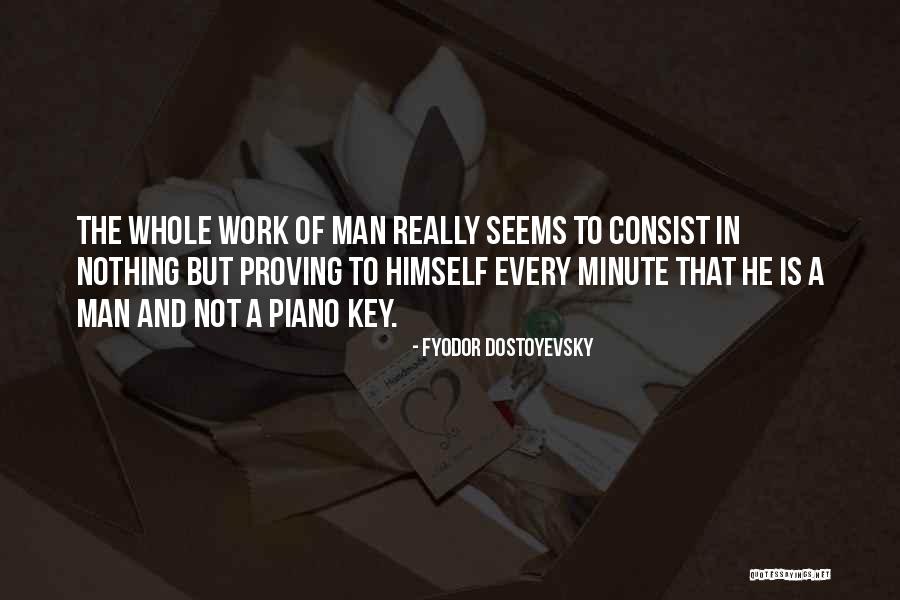 Being A Breadwinner Quotes By Fyodor Dostoyevsky Being A Breadwinner Quotes By Fyodor Dostoyevsky
