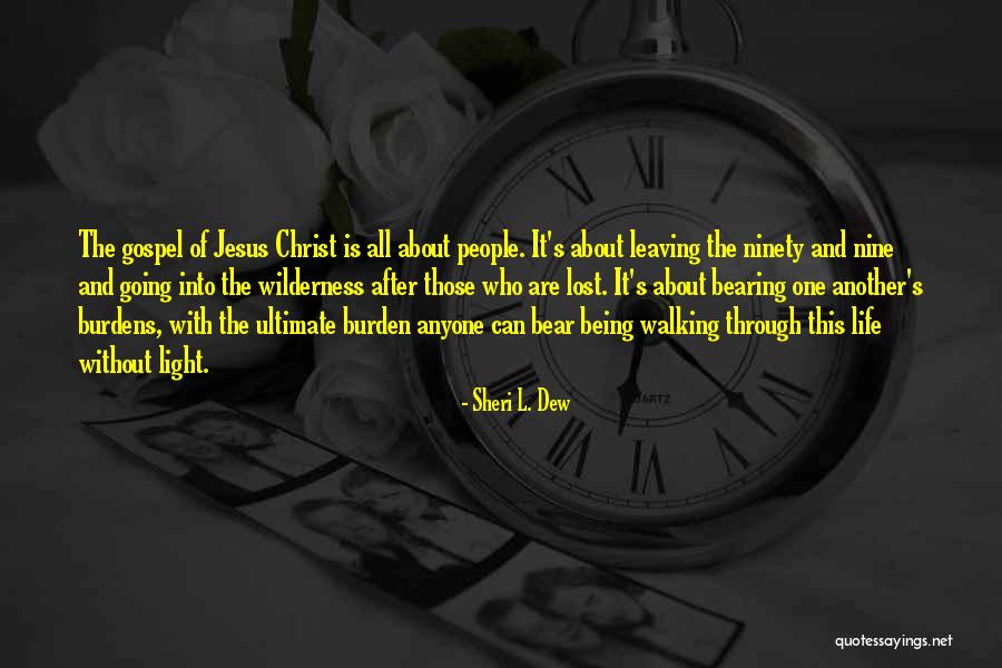 Being A Burden To Others Quotes By Sheri L. Dew Being A Burden To Others Quotes By Sheri L. Dew