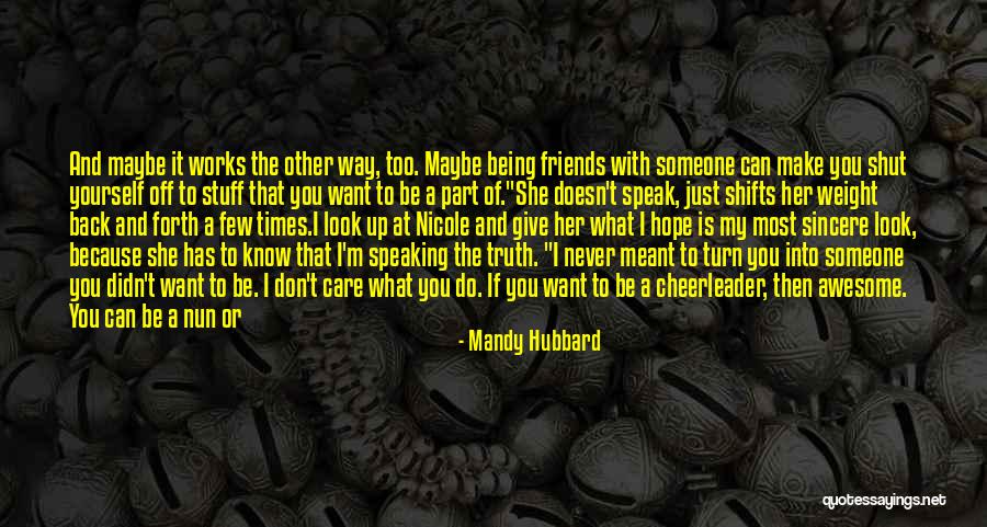 Being A Cheerleader Quotes By Mandy Hubbard