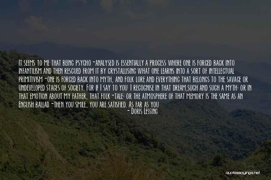 Being A Childish Quotes By Doris Lessing