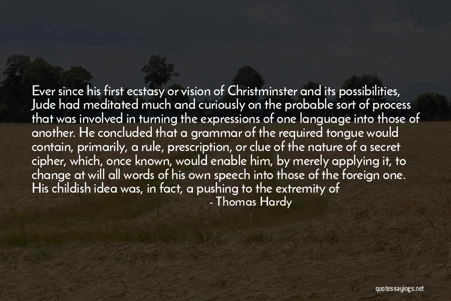 Being A Childish Quotes By Thomas Hardy Being A Childish Quotes By Thomas Hardy
