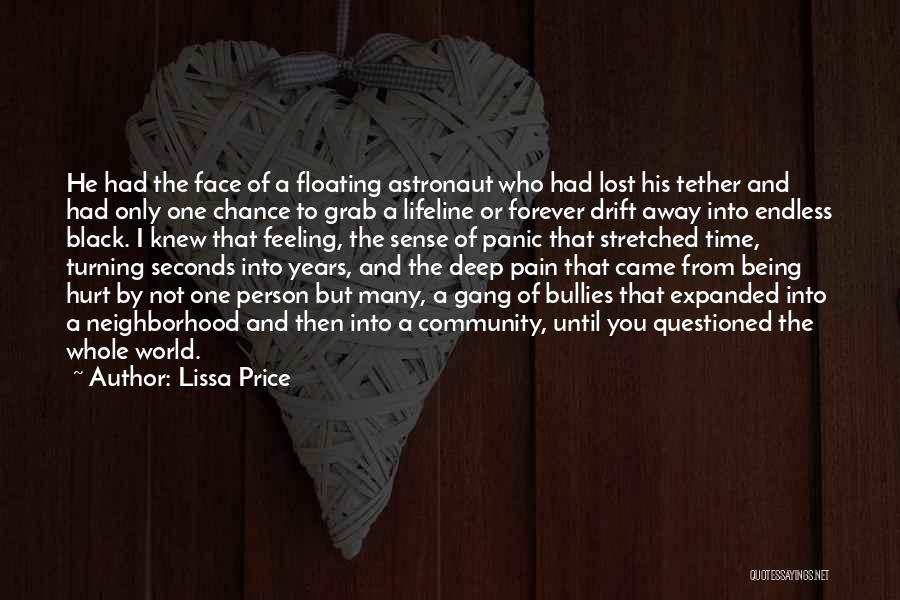 Being A Community Quotes By Lissa Price