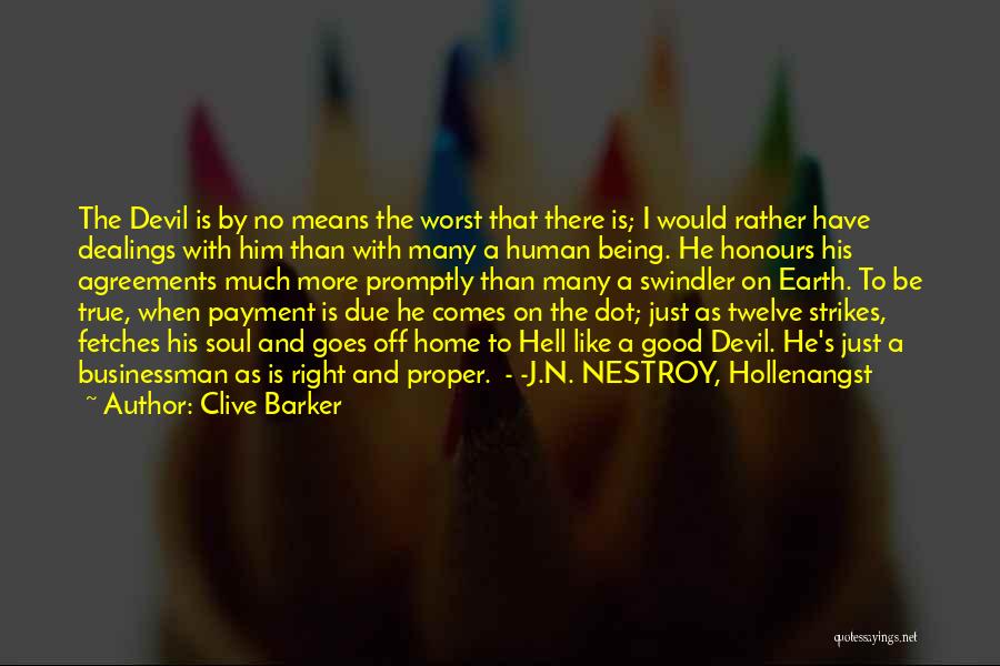 Being A Devil Quotes By Clive Barker