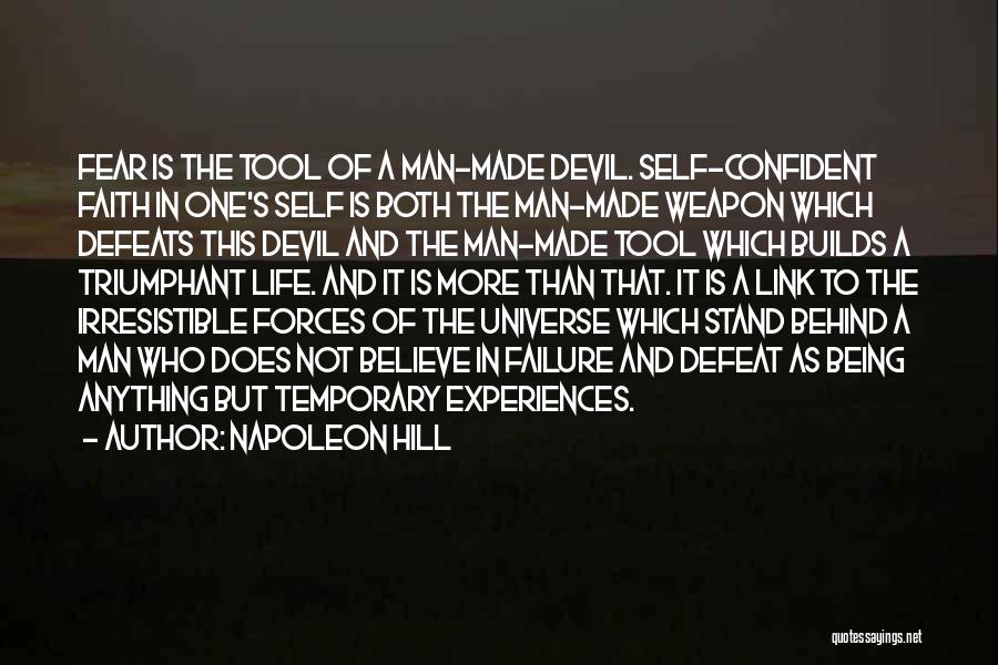 Being A Devil Quotes By Napoleon Hill