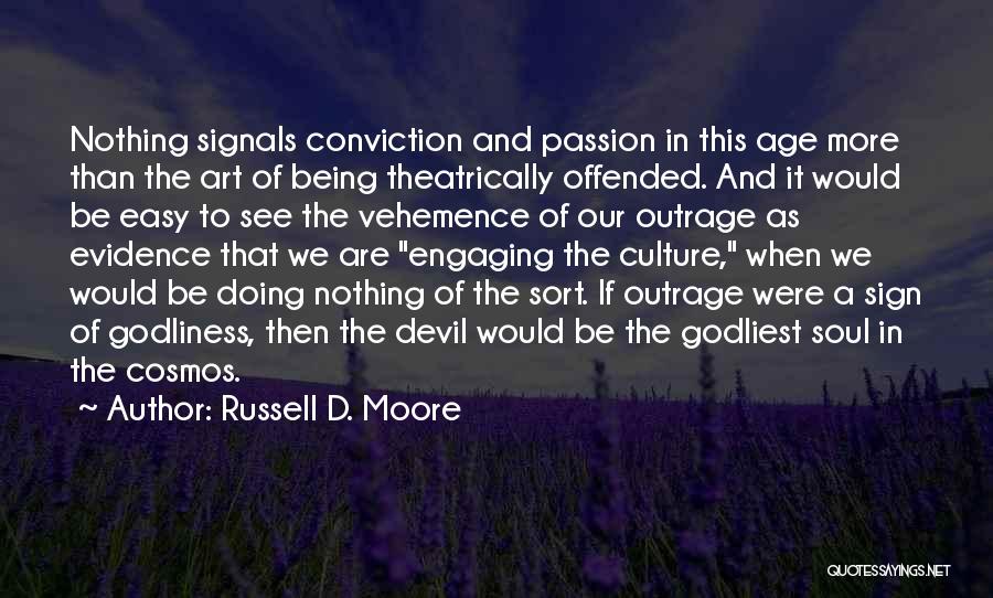 Being A Devil Quotes By Russell D. Moore