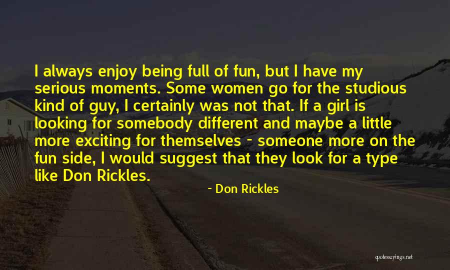 Being A Different Girl Quotes By Don Rickles