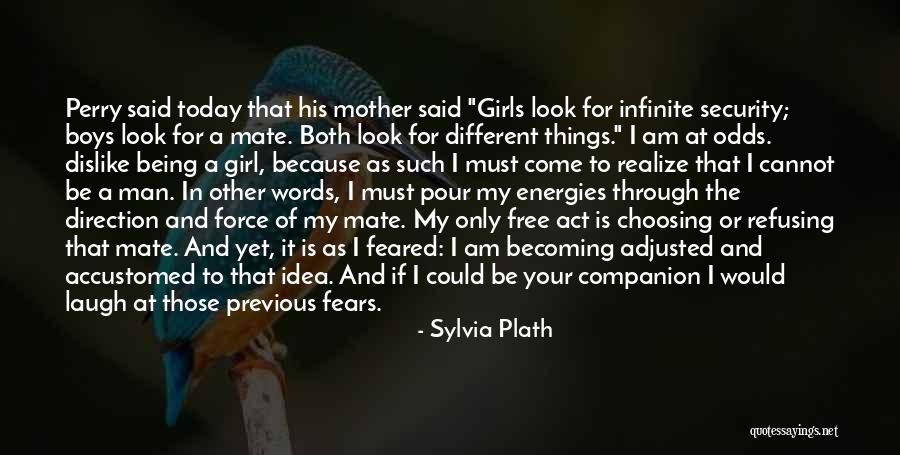 Being A Different Girl Quotes By Sylvia Plath