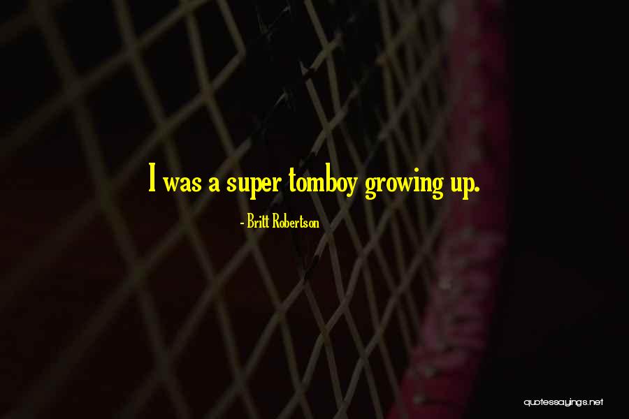 Being A Distributor Quotes By Britt Robertson Being A Distributor Quotes By Britt Robertson