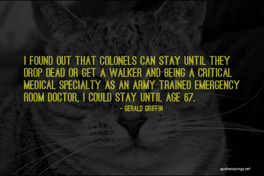 Being A Doctor Quotes By Gerald Griffin Being A Doctor Quotes By Gerald Griffin