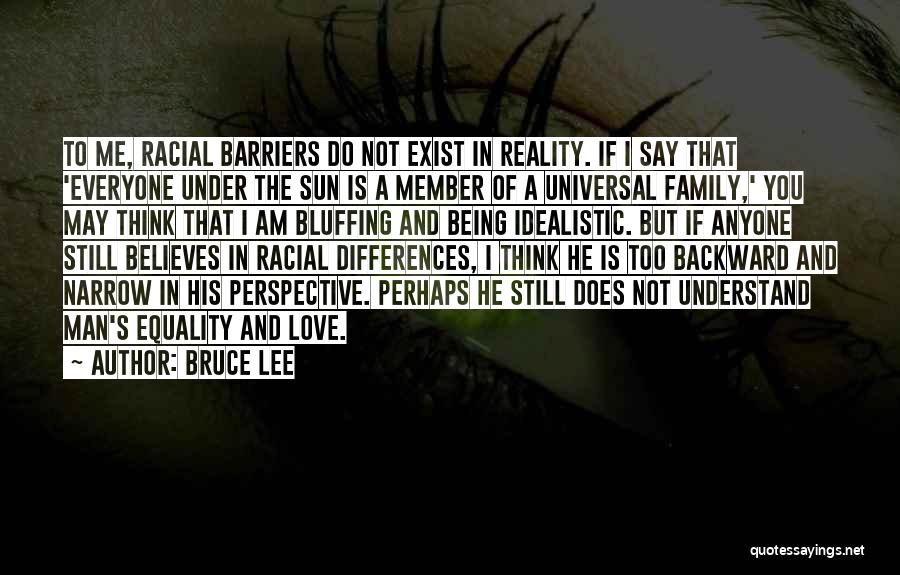 Being A Family Man Quotes By Bruce Lee