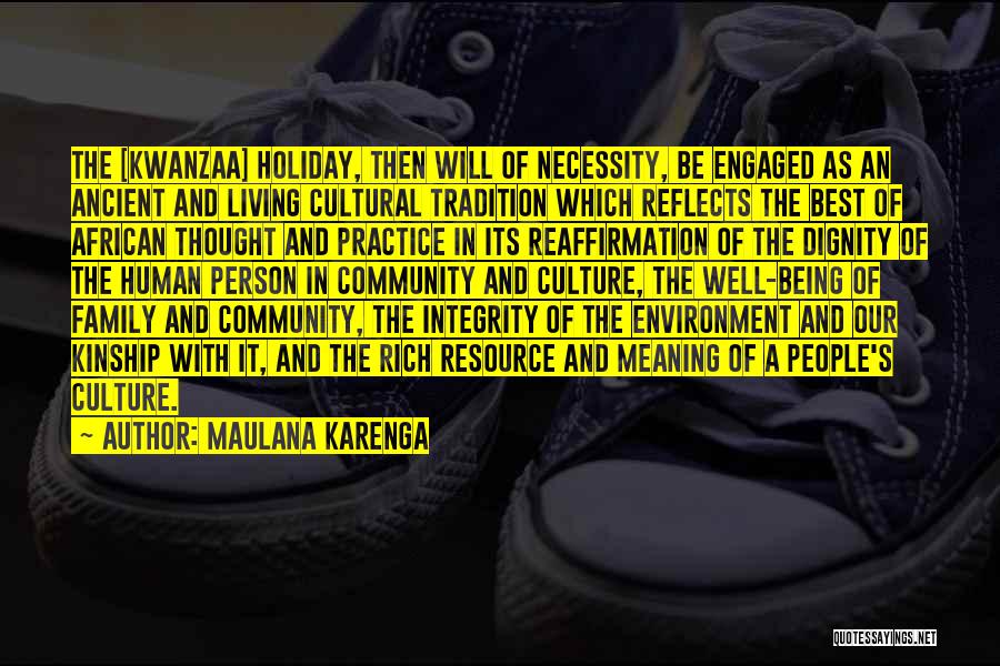 Being A Family Person Quotes By Maulana Karenga