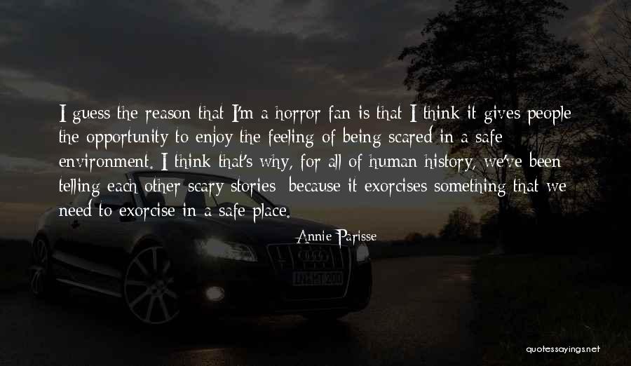 Being A Fan Quotes By Annie Parisse Being A Fan Quotes By Annie Parisse
